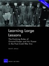 Learning Large Lessons (eBook): The Evolving Roles of Ground Power and Air Power in the Post-Cold War Era